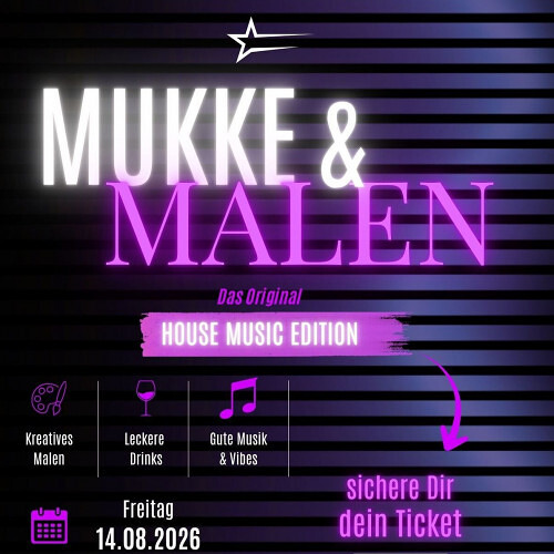 MUKKE UND MALEN
